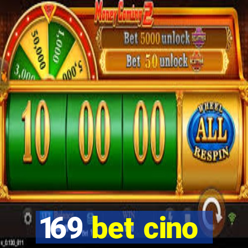 169 bet cino